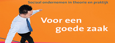 'Voor een goede zaak': boek over sociaal ondernemen