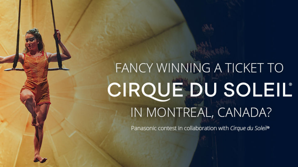 Panasonic-campagne bij Cirque du Soleil