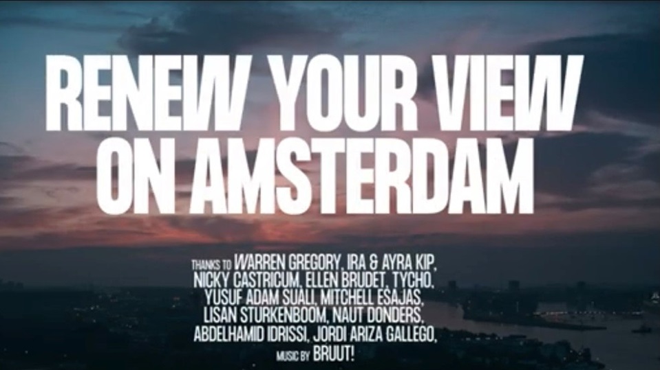 Nieuwe campagne ‘Renew your view on Amsterdam' wil blik op hoofdstad verruimen