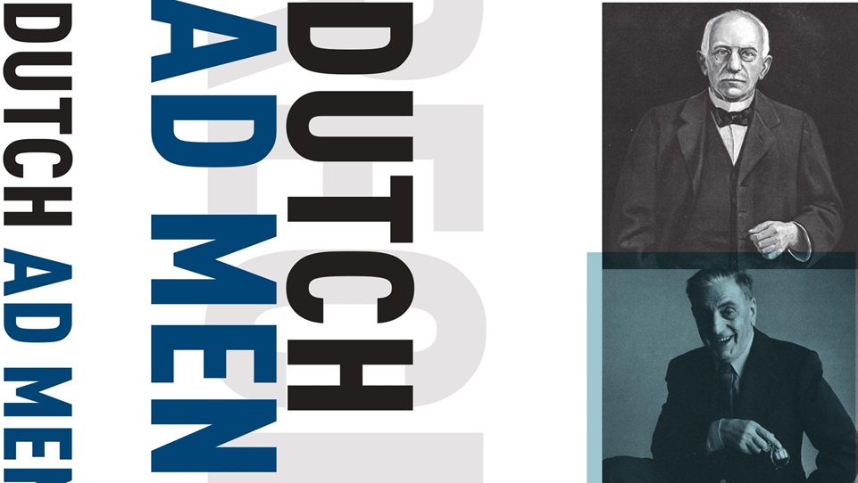[longread] Monnikenwerk 'Dutch Ad Men' leidt tot aardig naslagwerk
