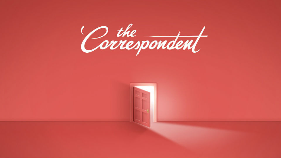 The Correspondent: 'We screwed up'